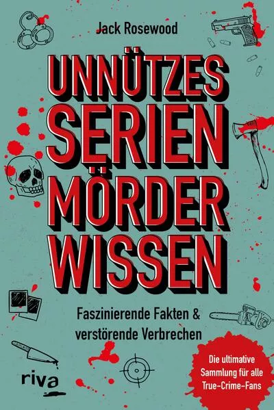 Unnützes Wissen über Serienmörder