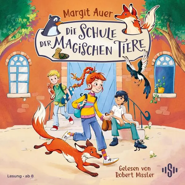 Die Schule der magischen Tiere 1: Die Schule der magischen Tiere