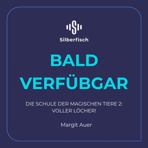 Die Schule der magischen Tiere 2: Voller Löcher!