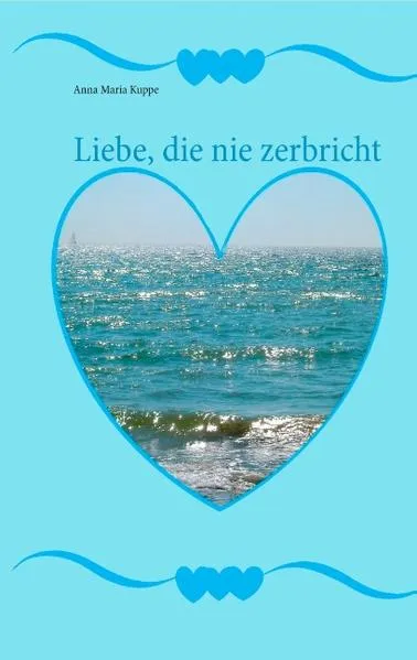 Liebe, die nie zerbricht