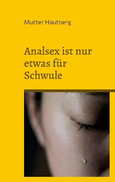 Analsex ist nur etwas für Schwule