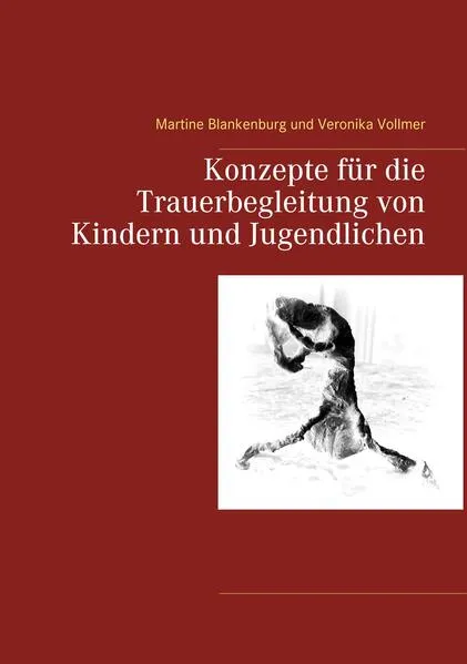 Cover: Konzepte für die Trauerbegleitung von Kindern und Jugendlichen