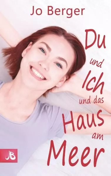 Du und ich und das Haus am Meer