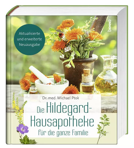 Die Hildegard-Hausapotheke für die ganze Familie