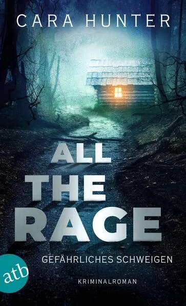 All the Rage – Gefährliches Schweigen