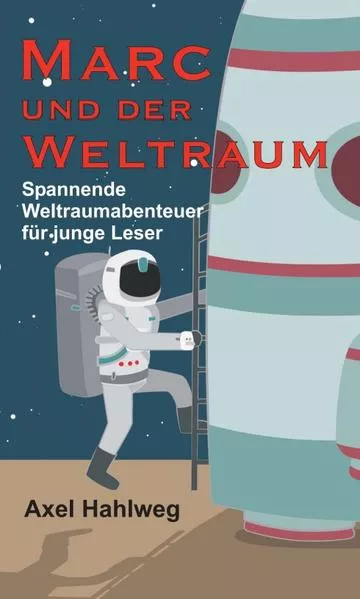 Marc und der Weltraum
