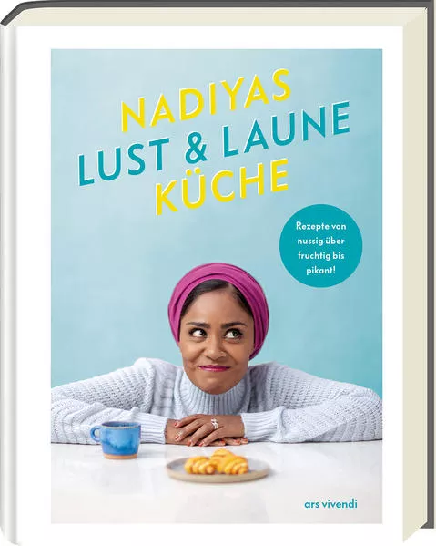 Nadiyas Lust- & Laune-Küche (eBook)