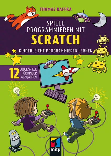 Cover: Spiele programmieren mit Scratch