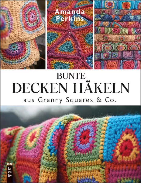 Cover: Bunte Decken häkeln aus Granny Squares & Co.