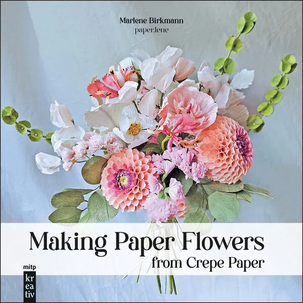 Cover: Making Paper Flowers from Crepe Paper