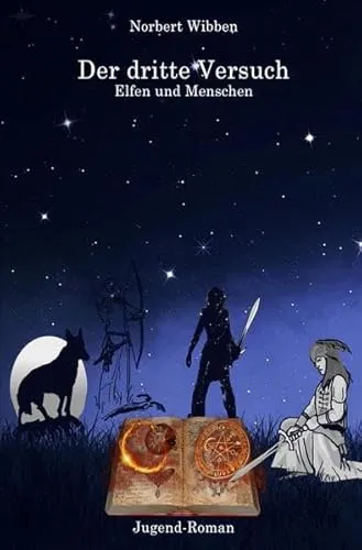 Der dritte Versuch Elfen und Menschen