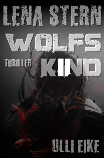 Lena Stern / Lena Stern: Wolfskind