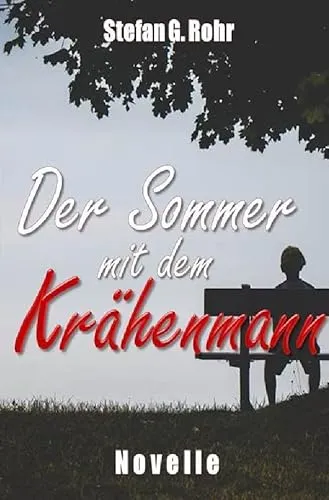 Der Sommer mit dem Krähenmann