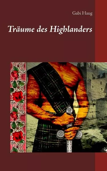 Träume des Highlanders