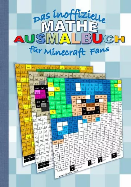 Das inoffizielle MATHE AUSMALBUCH für MINECRAFT Fans