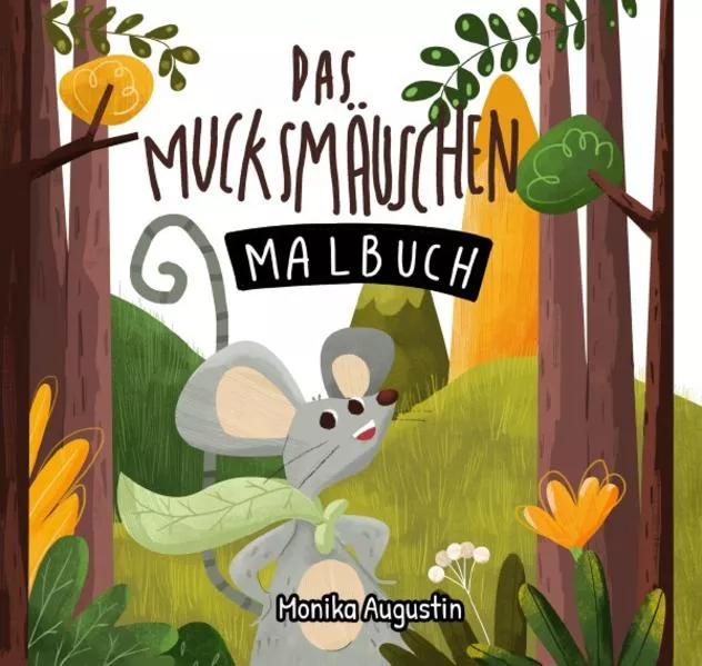 Das Mucksmäuschen