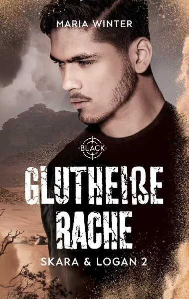 Glutheiße Rache - Skara & Logan Band 2