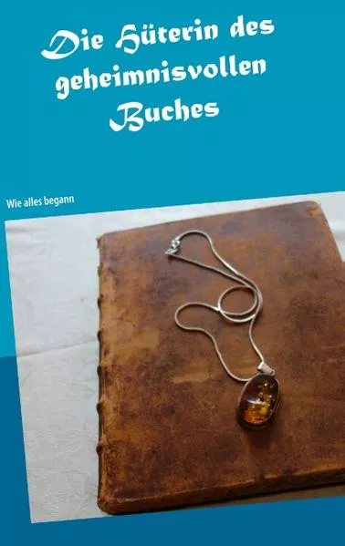 Die Hüterin des geheimnisvollen Buches