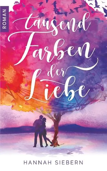 Tausend Farben der Liebe