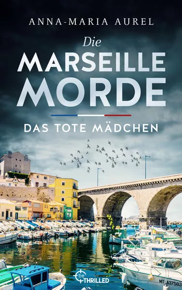 Die Marseille Morde - Das tote Mädchen