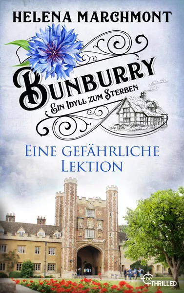 Bunburry - Eine gefährliche Lektion