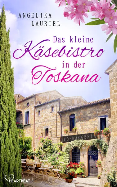 Cover: Das kleine Käsebistro in der Toskana