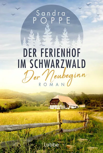 Der Ferienhof im Schwarzwald - Der Neubeginn