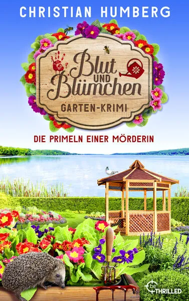 Blut und Blümchen - Die Primeln einer Mörderin