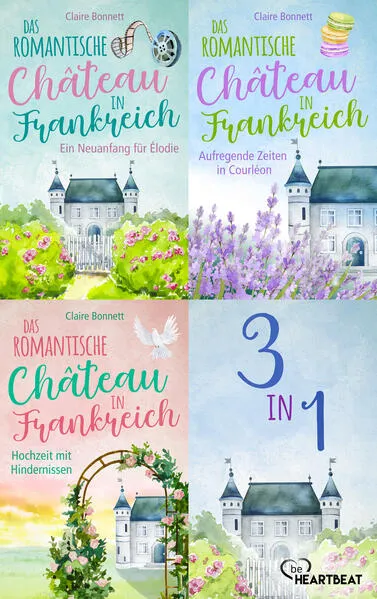 Das romantische Château in Frankreich - Alle drei Romane