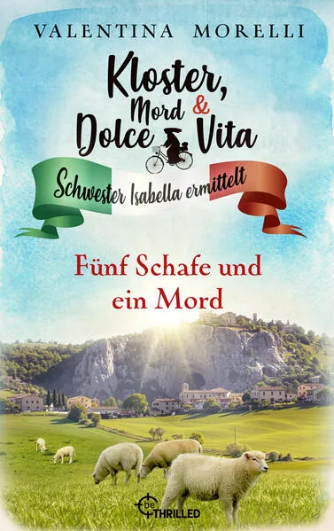 Kloster, Mord und Dolce Vita - Fünf Schafe und ein Mord