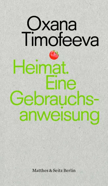 Cover: Heimat. Eine Gebrauchsanweisung