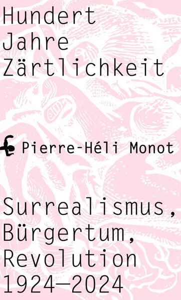 Hundert Jahre Zärtlichkeit