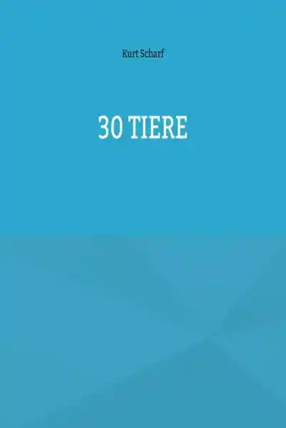 Cover: 30 Tiere