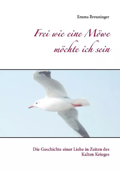 Frei wie eine Möwe möchte ich sein