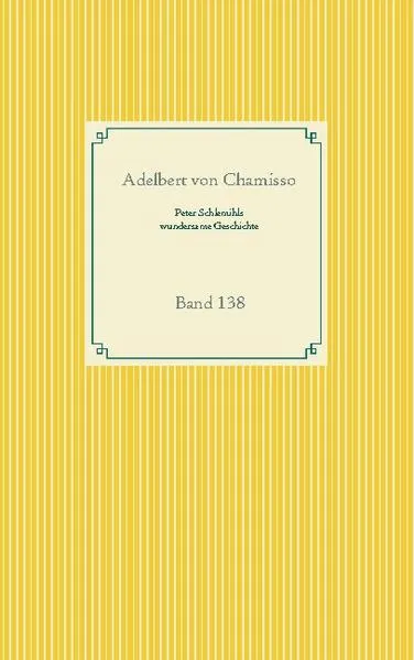 Peter Schlemihls wundersame Geschichte