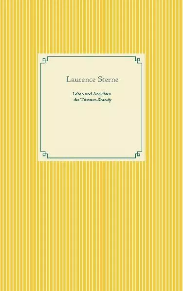 Cover: Leben und Ansichten des Tristram Shandy