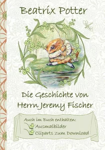 Die Geschichte von Herrn Jeremy Fischer (inklusive Ausmalbilder und Cliparts zum Download)