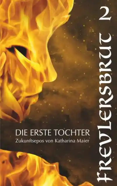 Cover: Die Erste Tochter / Frevlersbrut