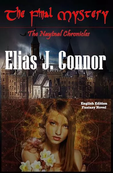 The Naytnal Chronicles / The Final Mystery