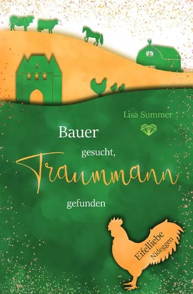 Eifelliebe / Bauer gesucht, Traummann gefunden