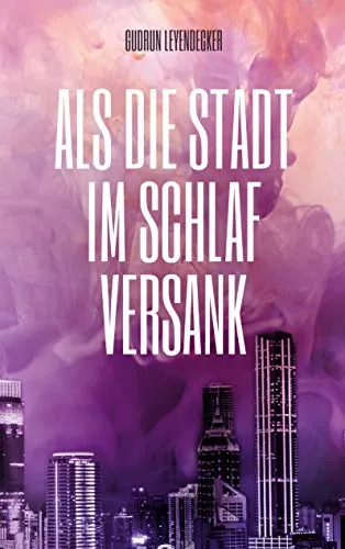 Cover: Als die Stadt im Schlaf versank