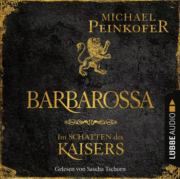 Barbarossa - Im Schatten des Kaisers
