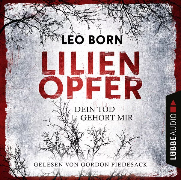 Lilienopfer. Dein Tod gehört mir