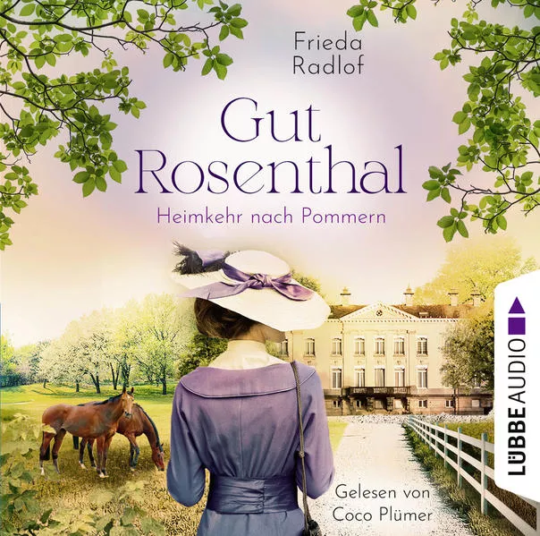 Gut Rosenthal - Heimkehr nach Pommern