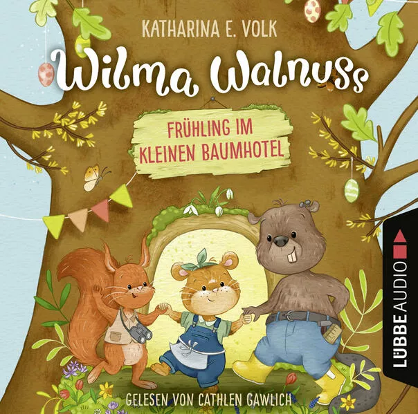 Wilma Walnuss - Frühling im kleinen Baumhotel