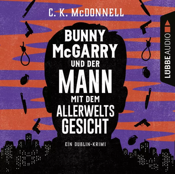 Bunny McGarry und der Mann mit dem Allerweltsgesicht