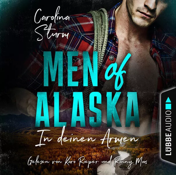 Men of Alaska - In deinen Armen