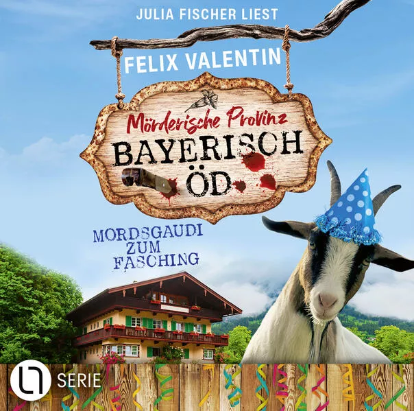 Bayerisch Öd - Folge 06: Mordsgaudi zum Fasching