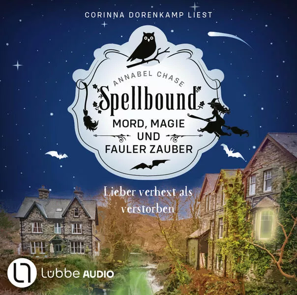 Spellbound - Folge 05: Lieber verhext als verstorben