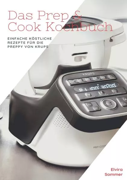 Das Prep & Cook Kochbuch